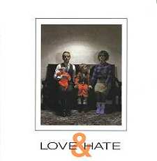 LOVE AND HATE + SINGLES [LTMCD 2318]