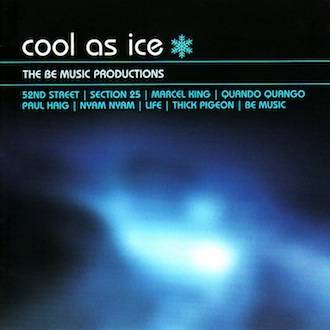 COOL AS ICE: BE MUSIC PRODUCTIONS [LTMCD 2377]