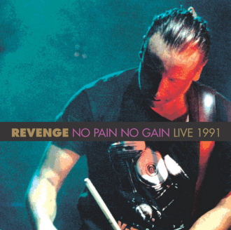 NO PAIN NO GAIN (LIVE 1991) [LTMCD 2413]